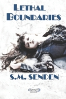 Lethal Boundaries B08FNMPBMZ Book Cover