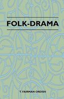 Folk-Drama 1445520893 Book Cover