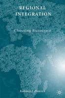 Regional Integration: Choosing Plutocracy 0230616739 Book Cover