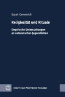 Religiositat Und Rituale: Empirische Untersuchungen an Ostdeutschen Jugendlichen 3374042848 Book Cover