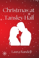 Christmas At Tansley Hall B0DQVKDDPZ Book Cover