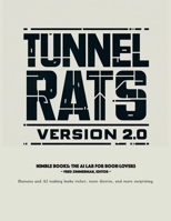 Tunnel Rats Version 2.0: Fighting and Winning Future War in a Subterranean Environment 1934840769 Book Cover