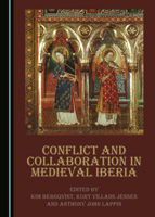 Conflict and Collaboration in Medieval Iberia 1527550621 Book Cover