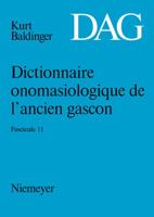 Dictionnaire Onomasiologique De L'ancien Gascon (Dag) (French Edition) 3484507276 Book Cover