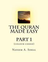 The Quran Made Easy (colour-coded) - Part 1 1539417026 Book Cover