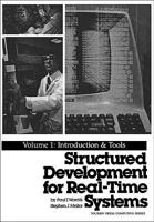 Structured Development for Real-Time Systems: Introduction and Tools (Structured Development for Real-Time Systems Vol. 1) 0138547874 Book Cover