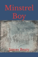 Minstrel Boy B0B47FRJT9 Book Cover