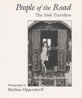 People of the Road: The Irish Travellers (Irish Studies) 0815604769 Book Cover