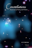 Constellations: A Journal of Poetry and Fiction v.10: Synthesis B08RXDSC99 Book Cover