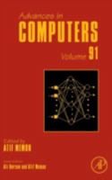 Advances in Computers, Volume 91 0124080898 Book Cover