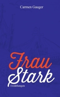 Frau Stark: Erzählungen (German Edition) 3819201505 Book Cover