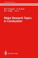 Major Research Topics in Combustion (Icase/Nasa Larc Series) 038797752X Book Cover