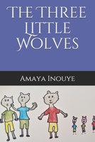 The Three Little Wolves B08KYR91D9 Book Cover