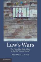 Law's Wars: The Fate of the Rule of Law in the Us 'war on Terror' 1108454658 Book Cover