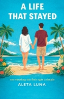 A Life That Stayed B0GYQSPWV8 Book Cover