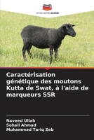 Caractérisation génétique des moutons Kutta de Swat, à l'aide de marqueurs SSR (French Edition) 6208560489 Book Cover