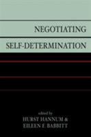 Negotiating Self-Determination 0739114336 Book Cover