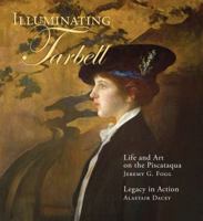 Illuminating Tarbell: Life and Art on the Piscataqua and Legacy in Action 0915819430 Book Cover
