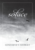 Solace : A Journal of Human Experience 1610660781 Book Cover