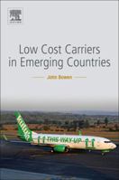 Low-Cost Carriers in Emerging Countries 0128113936 Book Cover