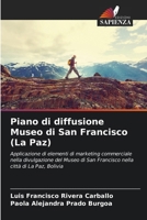 Piano di diffusione Museo di San Francisco (La Paz) 6206979334 Book Cover