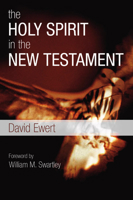 The Holy Spirit in the New Testament 1592449441 Book Cover