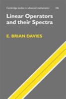 Linear Operators and their Spectra 0521866294 Book Cover