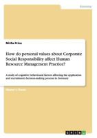 How Do Personal Values about Corporate Social Responsibility Affect Human Resource Management Practice? 3656621772 Book Cover