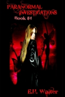 Paranormal Investigations 4: In Limbo 1291673393 Book Cover