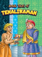 Moral Tales of Tenaliraman: Story Book for KidsClassic Tales from India 9357188185 Book Cover