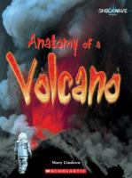 Anatomy of a Volcano (Shockwave: Science) 0531177912 Book Cover