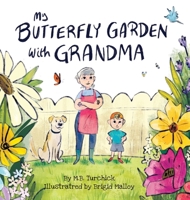 My Butterfly Garden with Grandma 164538697X Book Cover