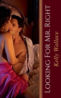 Looking For Mr. Right 1393386407 Book Cover