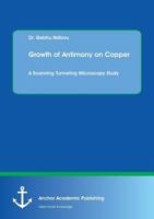 Growth of Antimony on Copper. A Scanning Tunneling Microscopy Study 3960671628 Book Cover