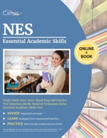 NES Essential Academic Skills Study Guide 2019-2020: Exam Prep and Practice Test Questions for the National Evaluation Series Essential Academic Skills Test 1635304229 Book Cover