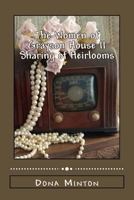 The Women of Grayson House II: A Sharing of Heirlooms 1535377410 Book Cover