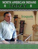 Iroquois (North American Indians Today) 1590846710 Book Cover