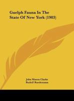 Guelph Fauna in the State of New York 1436863368 Book Cover