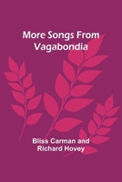 More Songs From Vagabondia 9357970479 Book Cover