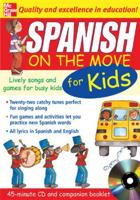 Spanish On The Move For Kids (1CD + Guide) (On the Move) 0071456899 Book Cover