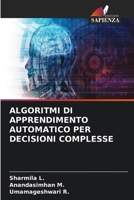 Algoritmi Di Apprendimento Automatico Per Decisioni Complesse (Italian Edition) 6209763065 Book Cover