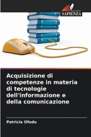 Acquisizione di competenze in materia di tecnologie dell'informazione e della comunicazione 6206196453 Book Cover