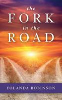 The Fork in the Road 1944313524 Book Cover