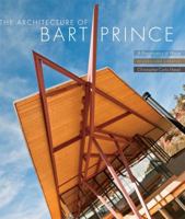 The Architecture of Bart Prince: A Pragmatics of Place 0393733122 Book Cover