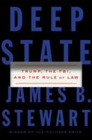 Deep State: Trump, the FBI, and the Rule of Law 0525559108 Book Cover