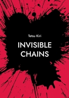 Invisible Chains: Der Abgrund in Uns 3695117400 Book Cover