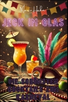 Jeck im Glas: Die schönsten Cocktails zum Karneval (German Edition) B0DV3ZYGWG Book Cover