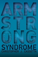 Armstrong Syndrome 1500350575 Book Cover
