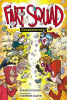 Fart Squad #5: Underpantsed! 0062290533 Book Cover