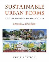 Sustainable Urban Forms 1634872959 Book Cover